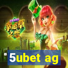 5ubet ag